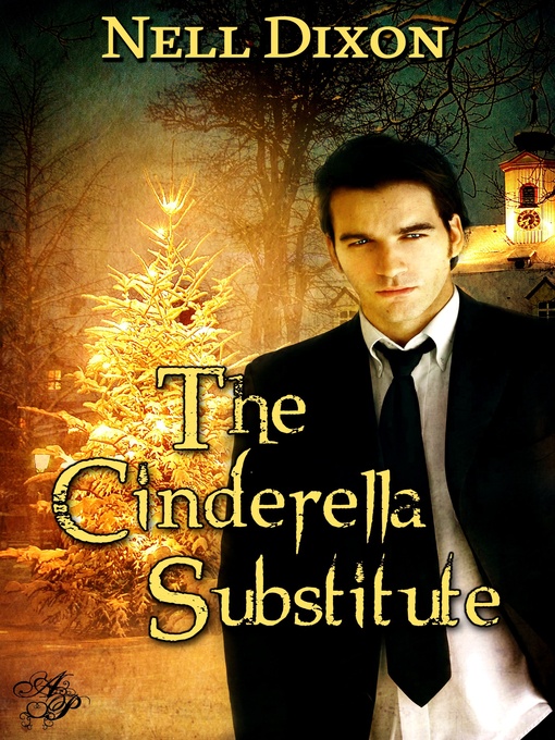 Title details for The Cinderella Substitute by Nell Dixon - Available